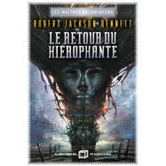 Le Retour du hirophante by Robert Jackson Bennett, 9782226441522