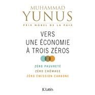 Vers une conomie  trois zros by Muhammad Yunus, 9782709661522