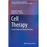 Cell Therapy by Emerich, Dwaine F.; Orive, Gorka, 9783319571522