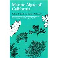 Marine Algae of California by Abbott, Isabella A., 9780804721523