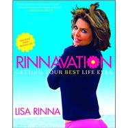 Rinnavation Getting Your Best Life Ever by Rinna, Lisa; O'Neal, Maureen, 9781439171523