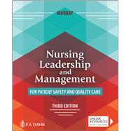 Nursing Leadership and Management for Patient Safety and Quality Care by Murray, Elizabeth J., 9781719651523