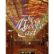 The Middle East in Modern World History by Tucker; Ernest, 9780136151524