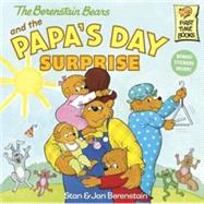 The Berenstain Bears and the Papa's Day Surprise by Berenstain, Stan, 9780613641524