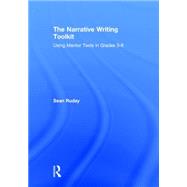 The Narrative Writing Toolkit by Ruday, Sean, 9781138101524