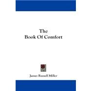 The Book of Comfort by Miller, James Russell, 9781432681524