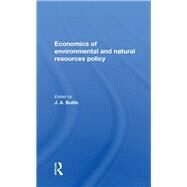 The Economics Of Environmental And Natural Resources Policy by Butlin, J. A.; Butlin, John Alfred, 9780367291525