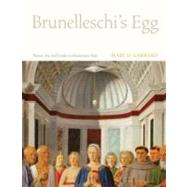 Brunelleschi's Egg by Garrard, Mary D., 9780520261525