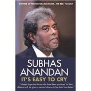It's Easy to Cry by Anandan, Subhas, 9789814561525