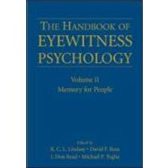 The Handbook of Eyewitness Psychology: Volume II: Memory for People by Lindsay, R.C.L.; Ross, David F.; Read, J. Don; Toglia, Michael P., 9780805851526