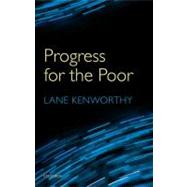 Progress for the Poor by Kenworthy, Lane, 9780199591527