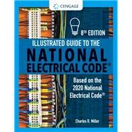 Illustrated Guide to the National Electrical Code by Miller, Charles, 9780357371527