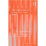 The Yearbook of Consumer Law 2008 by Twigg-Flesner, Christian; Parry, Deborah; Howells, Geraint; Nordhausen, Annette, 9780754671527