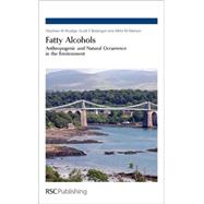 Fatty Alcohols by Mudge, Stephen M.; Belanger, Scott E.; Nielsen, Allen M., 9780854041527