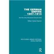 The German Empire 1867-1914 by Dawson, William Harbutt, 9781138481527