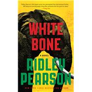 White Bone by Pearson, Ridley, 9781410491527