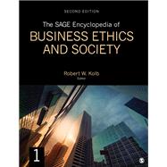 The Sage Encyclopedia of Business Ethics and Society by Kolb, Robert W., 9781483381527