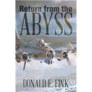 Return from the Abyss by Fink, Donald E., 9781503551527