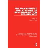 The Management Implications of New Information Technology by Piercy (dec'd); Nigel F., 9780815351528