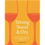 Strong, Sweet and Dry by Epstein, Becky Sue, 9781789141528