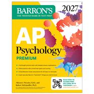 AP Psychology Premium, 2027: Prep Book with 4 Practice Tests + Comprehensive Review + Online Practice by Weseley, Allyson J.; McEntarffer, Robert, 9798349701528
