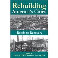 Rebuilding America's Cities by Lake,Robert W., 9781138531529