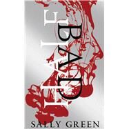 Half Bad by Green, Sally, 9781410471529