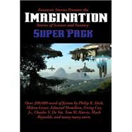 Fantastic Stories Presents the Imagination (Stories of Science and Fantasy) Super Pack by Philip K. Dick, 9781515411529