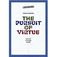 The Pursuit of Virtue by Not Available (NA), 9781773431529