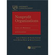 Nonprofit Organizations, Cases and Materials (University Casebook Series) by James J. Fishman, Stephen Schwarz, Lloyd Hitoshi Mayer, Roger Colinvaux, 9798317701529