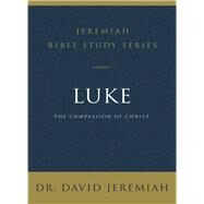 Luke by Jeremiah, David, Dr., 9780310091530