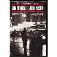 City of Night by Rechy, John, 9780802121530