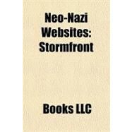 Neo-Nazi Websites : Stormfront by , 9781156311530
