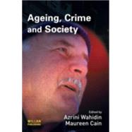 Ageing, Crime And Society by Wahidin; Azrini, 9781843921530