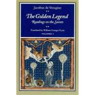The Golden Legend by de Voragine, Jacobus, 9780691001531