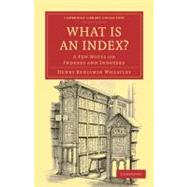 What Is an Index? by Wheatley, Henry Benjamin, 9781108021531
