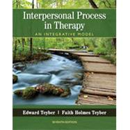 Interpersonal Process in Therapy An Integrative Model by Teyber, Edward; Teyber, Faith, 9781305271531