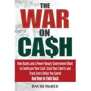 The War on Cash by Mcree, David, 9781630061531