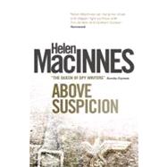 Above Suspicion by MACINNES, HELEN, 9781781161531