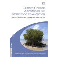 Climate Change Adaptation and International Development by Fujikura, Ryo; Kawanishi, Masato, 9781849711531