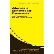Advances in Economics and Econometrics: Theory and Applications, Ninth World Congress by Edited by Richard Blundell , Whitney K. Newey , Torsten Persson, 9780521871532