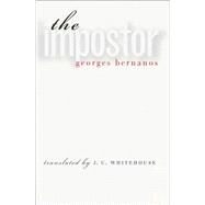 The Impostor by Bernanos, Georges, 9780803261532