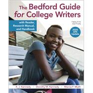 The Bedford Guide for College Writers With Reader, Research Manual, and Handbook, 2020 Apa Update by Kennedy, X. J.; Kennedy, Dorothy M.; Muth, Marcia F., 9781319361532