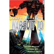 Warsuit 1.0 by James Lovegrove, 9781408151532