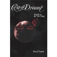 City Dreams by Campbell, Kevin R., 9781419661532