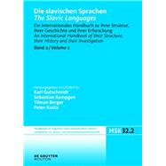 Die Slavischen Sprachen / The Slavic Languages by Gutschmidt, Karl; Kempgen, Sebastian; Berger, Tilman; Kosta, Peter, 9783110171532