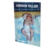 Juergen Teller: The Clinic by Bonami, Franceso; Teller, Juergen, 9783864421532