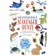 The Ultimate Book of Scavenger Hunts by Tornio, Stacy, 9781493051533