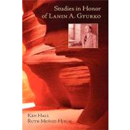 Studies in Honor of Lanin A. Gyurko by Hall, Ken; Monoz-hjelm, Ruth, 9781588711533