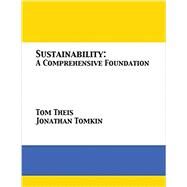 Sustainability: A Comprehensive Foundation by heis, Tom; Tomkin, Jonathan, 9781680921533